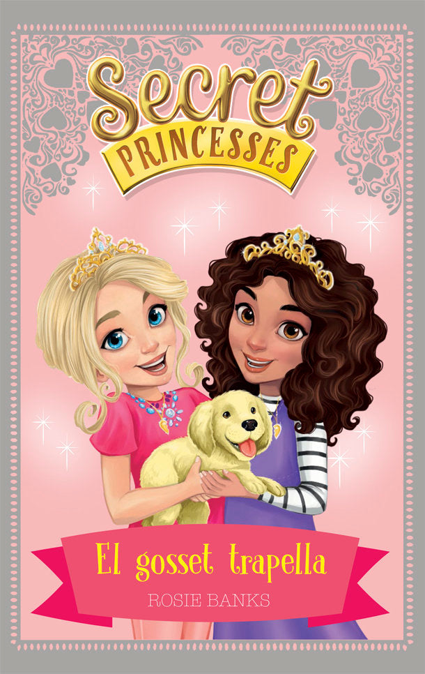 Secret Princesses 5. El gosset trapella, de Banks, Rosie | portada del libro