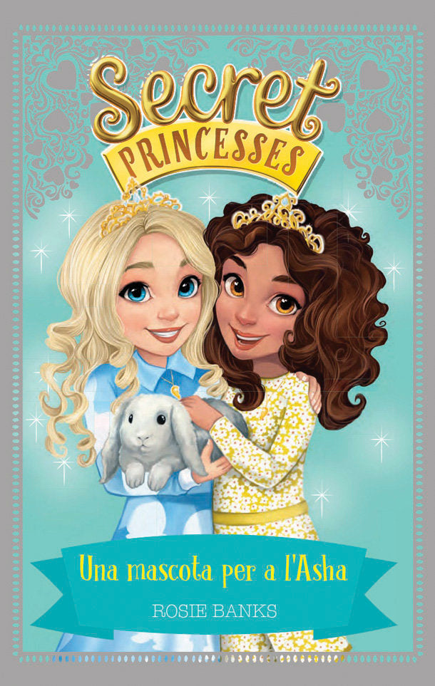 Secret Princesses 8. Una mascota per a l'Asha, de Banks, Rosie | portada del libro