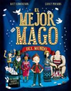 El mejor mago del mundo, de Matt Edmondson | portada del libro