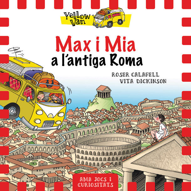 Yellow Van 12. Max i Mia a l'antiga Roma, de Dickinson, Vita | portada del libro