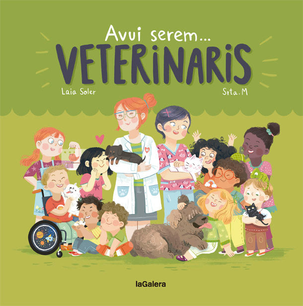 Avui serem veterinaris, de Soler, Laia | portada del libro