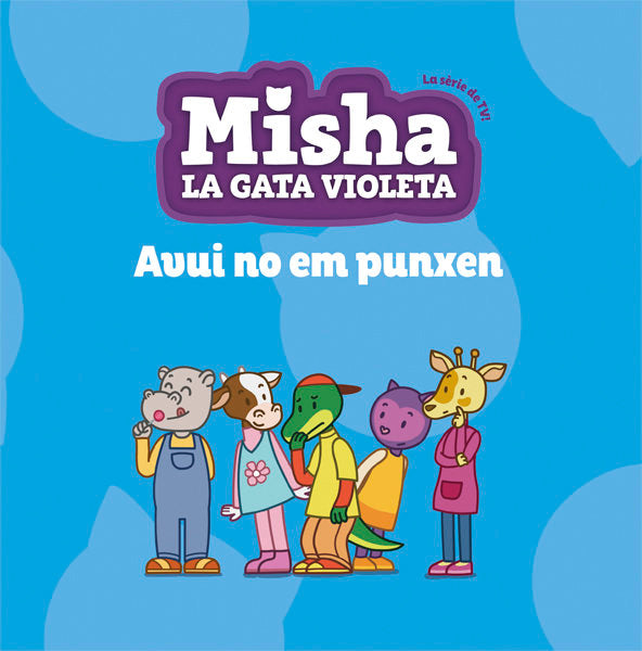 Misha, la gata violeta 6. Avui no em punxen, de STANTON, PHILIP | portada del libro