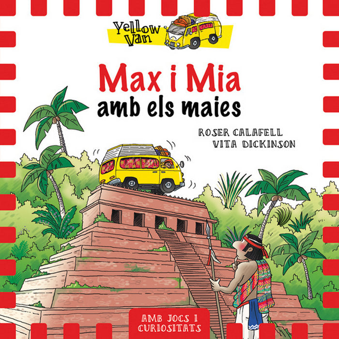 Yellow Van 14. Max i Mia amb els maies, de Dickinson, Vita | portada del libro