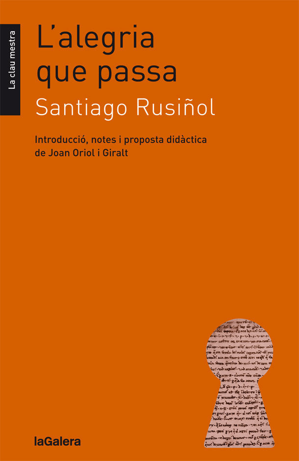 L'alegria que passa, de Rusiñol, Santiago | portada del libro