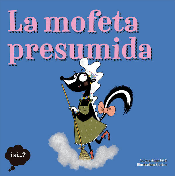 La mofeta presumida, de Fité, Anna | portada del libro