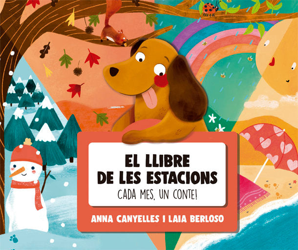 El llibre de les estacions. Cada mes, un conte!, de Canyelles, Anna | portada del libro