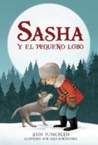 Sasha y el pequeño lobo, de Ann Jungman | portada del libro