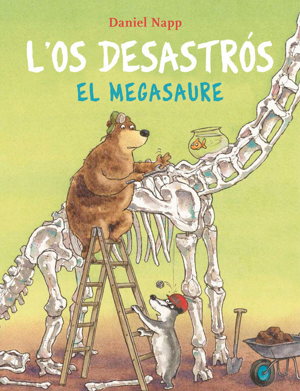 L'Os Desastrós i el Megasaure, de Napp, Daniel | portada del libro