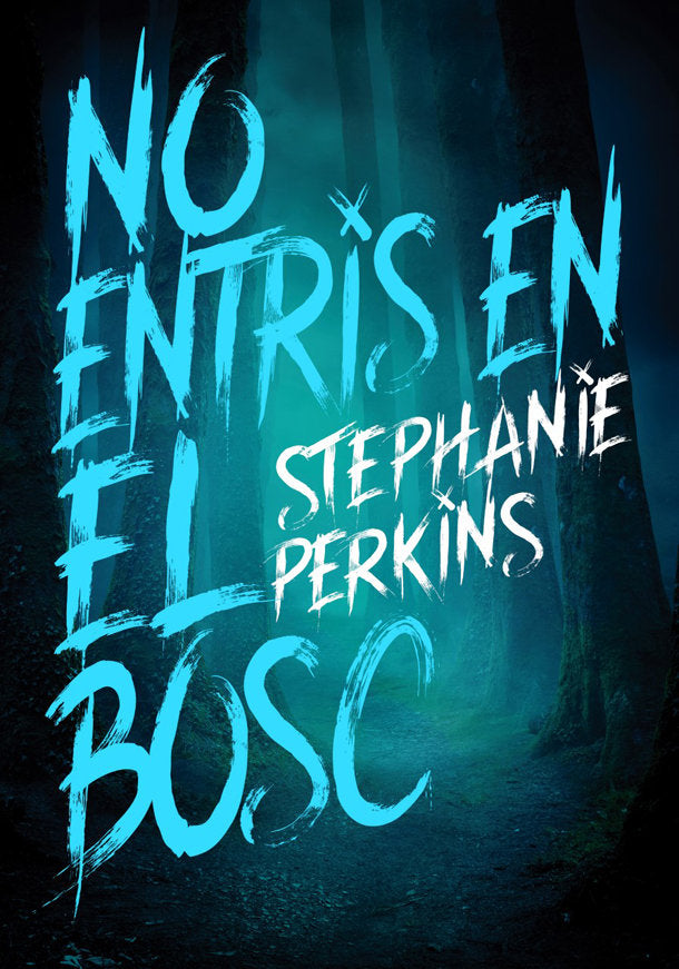 NO ENTRIS EN EL BOSC CATALAN, de PERKINS,STEPHANIE | portada del libro
