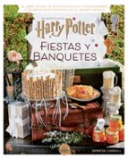 Harry Potter: fiestas y banquetes, de Jennifer Carroll | portada del libro