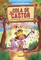 COLA DE CASTOR ¡UNA AVENTURA PARA SALVAR LA NATURALEZA!, de Daniele Mocci | portada del libro