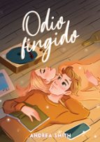 Odio fingido, de Andrea Smith | portada del libro