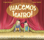 ¡Hacemos teatro!, de Àngels Bassas | portada del libro