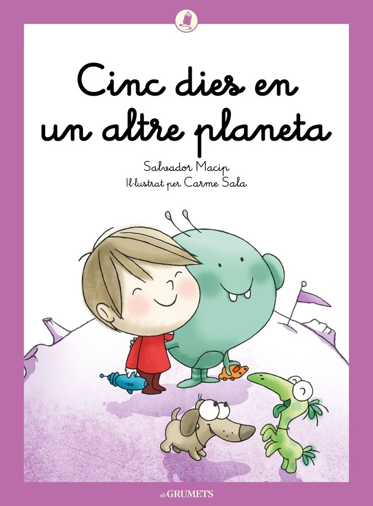 Cinc dies en un altre planeta, de SALVADOR MACIP#CARMEN SALA | portada del libro