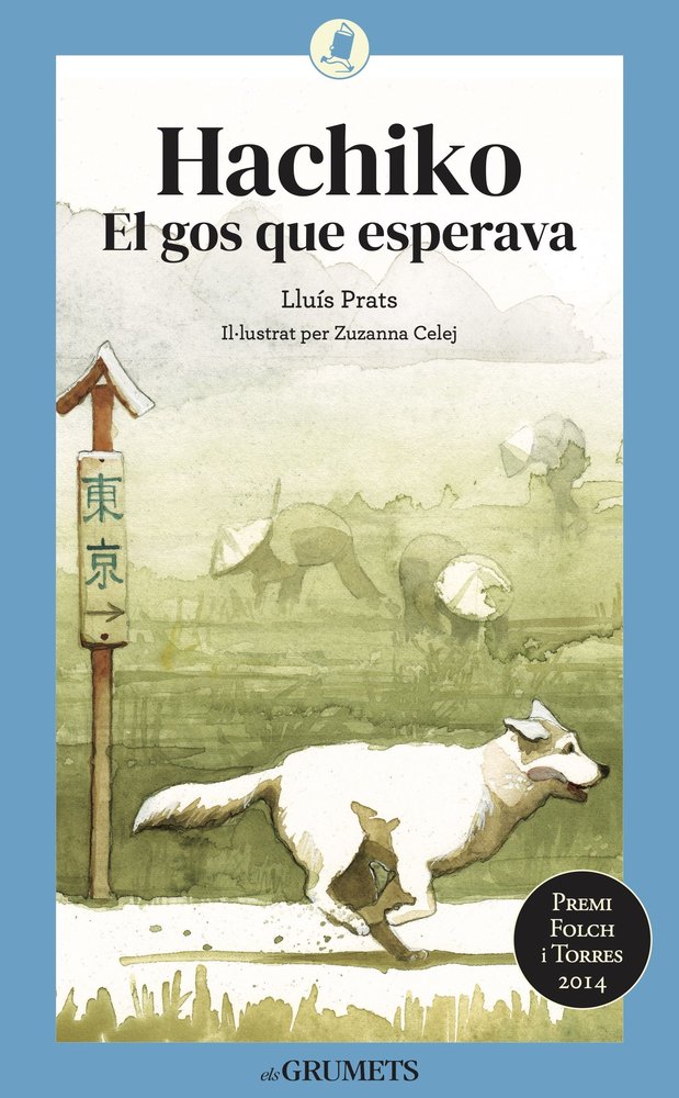 Hachiko. El gos que esperava, de LLUIS PRATS | portada del libro