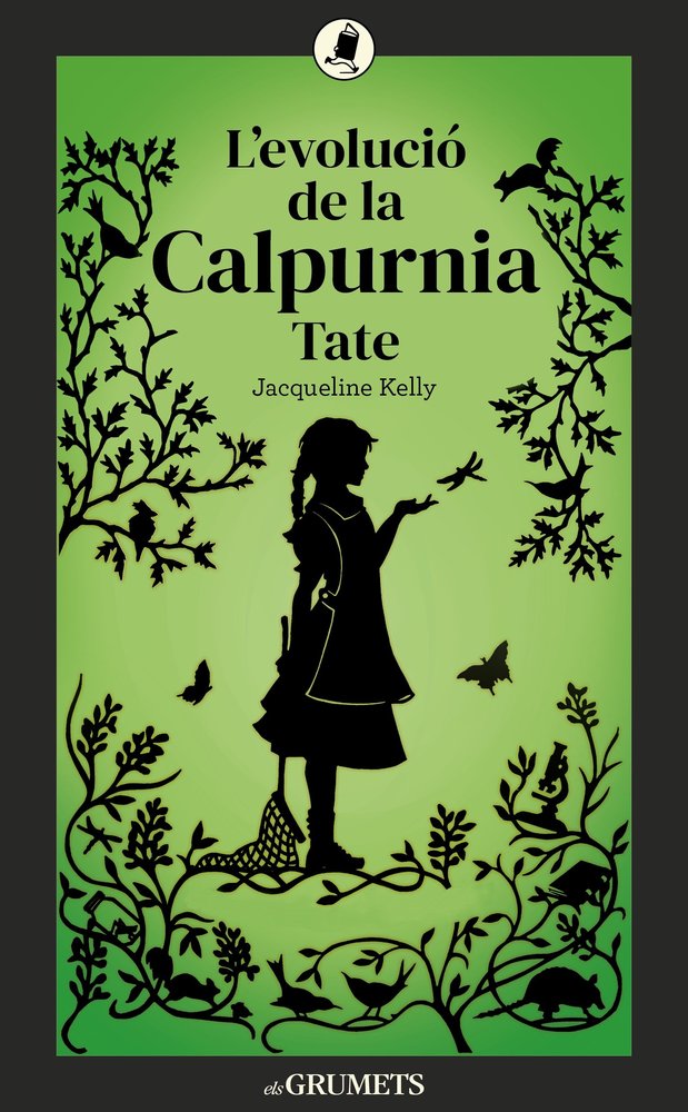 L'EVOLUCIO DE LA CALPURNIA TATE, de JACQUELINE KELLY | portada del libro