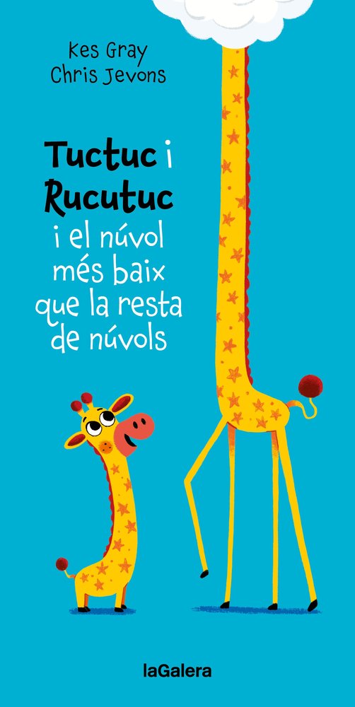TUCTUC I RUCUTUC I EL NUVOL MES BAIX QUE LA RESTA DE NUVOLS, de KES GRAY#CHRIS JEVONS | portada del libro