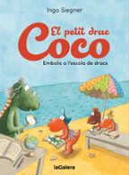 El petit drac Coco. Embolic a l'escola de dracs, de Ingo Siegner | portada del libro