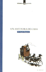 Un any fora de casa, de Bogunyà, Maria Àngels | portada del libro