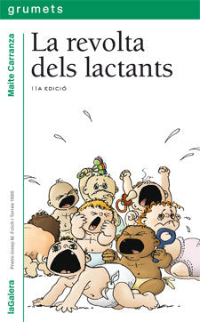 La revolta dels lactants, de Carranza, Maite | portada del libro