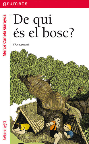 De qui és el bosc?, de Canela i Garayoa, Mercè | portada del libro