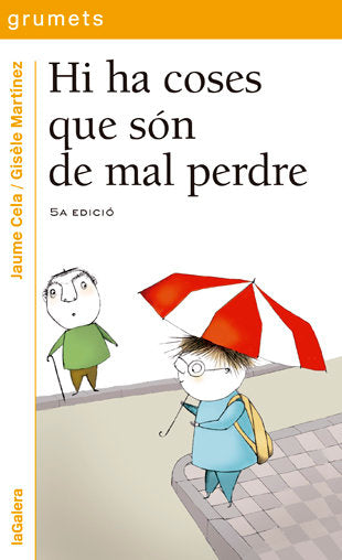 Hi ha coses que són de mal perdre, de Cela i Ollé, Jaume | portada del libro