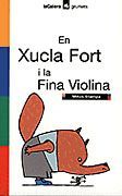 En Xucla Fort i la Fina Violina, de Stampa | portada del libro