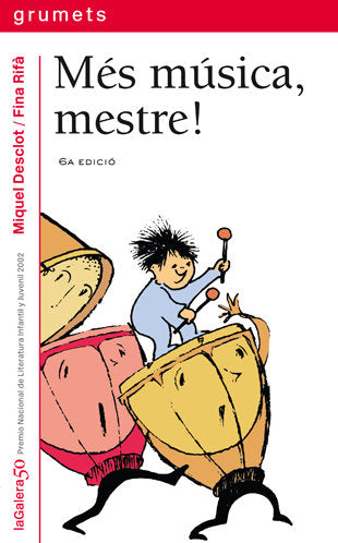 Més música, mestre!, de Desclot, Miquel | portada del libro