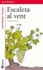 Escaleta al vent, de Joana Raspall I Juanola | portada del libro