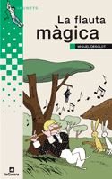 La flauta màgica, de Desclot, Miquel | portada del libro
