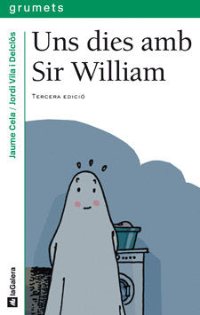 Uns dies amb Sir William, de Cela i Ollé, Jaume | portada del libro