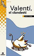 Valentí, el clandestí, de Torras | portada del libro