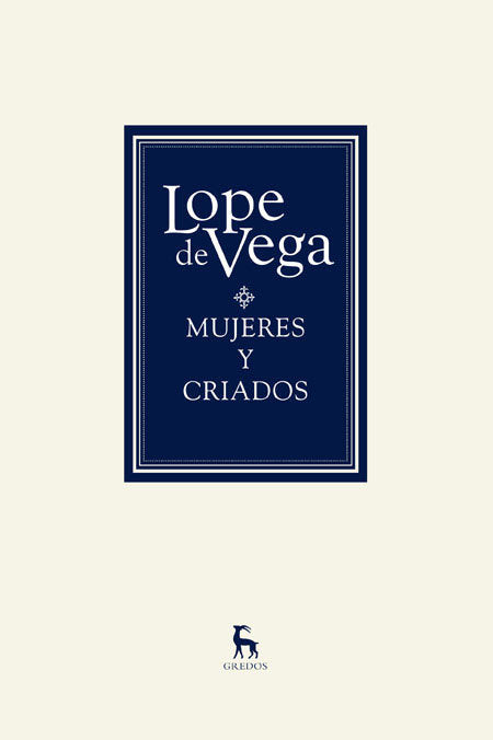 MUJERES Y CRIADOS, de de Vega Lope | portada del libro