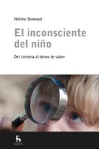 INCONSCIENTE DEL NIÑO, EL, de HELENE BONNAUD | portada del libro