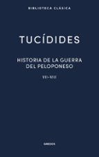 HISTORIA DE LA GUERRA DEL PELOPONESO. LIBROS VII-VIII, de Tucídides | portada del libro