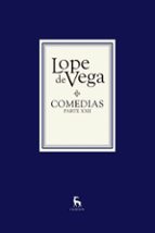 COMEDIAS. PARTE XXII (2 VOLS.), de Félix Lope de Vega y Carpio | portada del libro