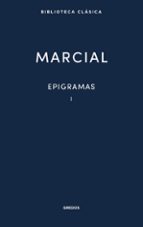 EPIGRAMAS VOL. I, de Marco Valerio Marcial | portada del libro