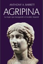 AGRIPINA, de Anthony A. Barrett | portada del libro