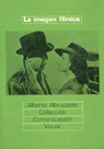 La imagen f¡lmica, de ABRUZZESE | portada del libro