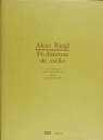 Problemas de estilo, de RIEGL | portada del libro