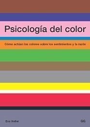 Psicología del color, de Heller, Eva | portada del libro