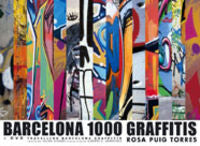 Barcelona 1000 Graffitis, de PUIG, ROSA | portada del libro