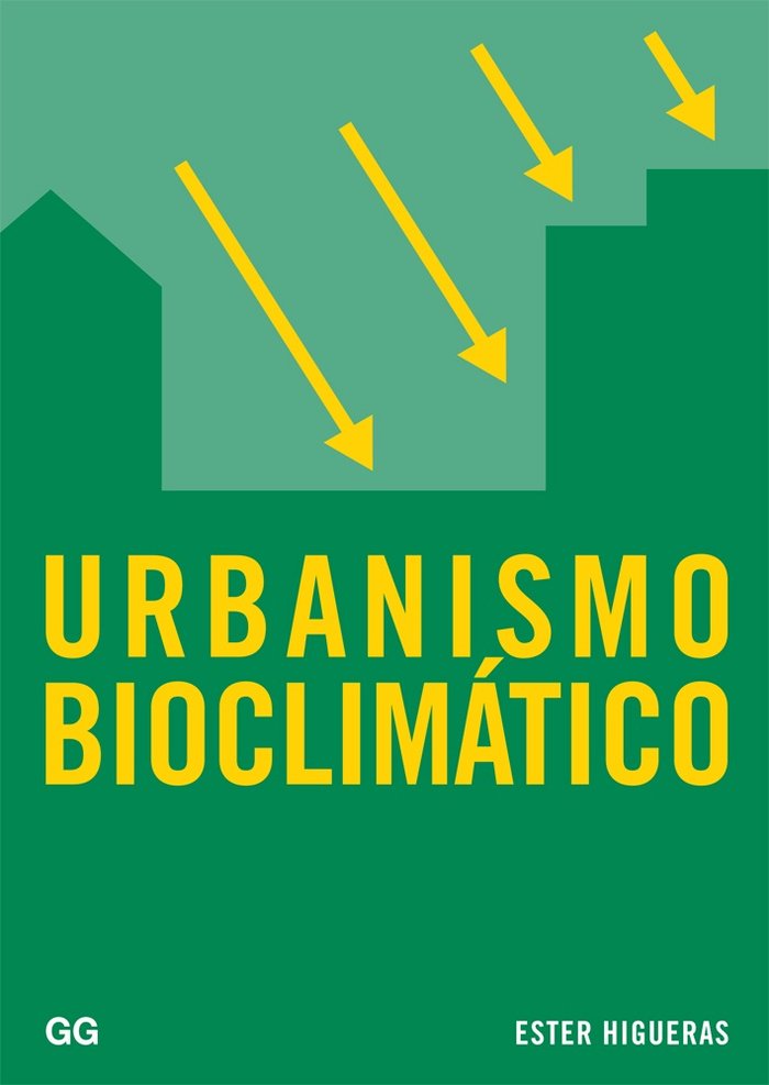 Urbanismo bioclimático, de Higueras, Ester | portada del libro