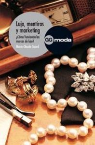 Lujo, mentiras y marketing, de SICARD | portada del libro