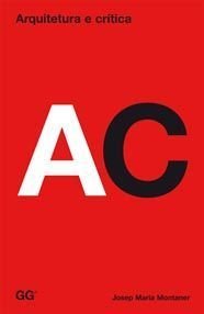 ARQUITETURA E CRITICA, de MONTANER, JOSEP MARIA | portada del libro
