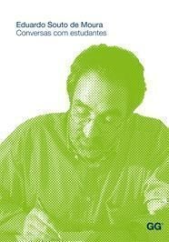 Eduardo Souto de Moura. Conversas com estudantes, de NUFRIO,ANNA | portada del libro