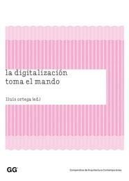 La digitalización toma el mando, de LLUIS ORTEGA (ED.) | portada del libro