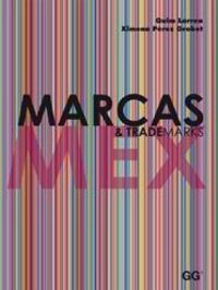 Marcas & Trademarks MEX, de LARREA CRUCES, QUIM | portada del libro