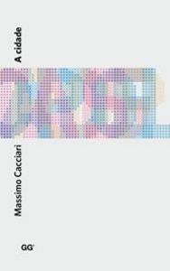 A cidade, de Cacciari, Massimo | portada del libro