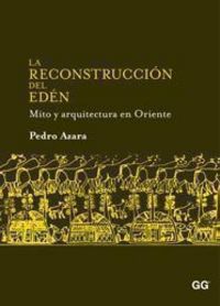 La reconstrucción del Edén, de Azara, Pedro | portada del libro